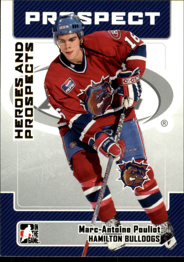 2006-07 ITG Heroes and Prospects #41 Marc-Antoine Pouliot