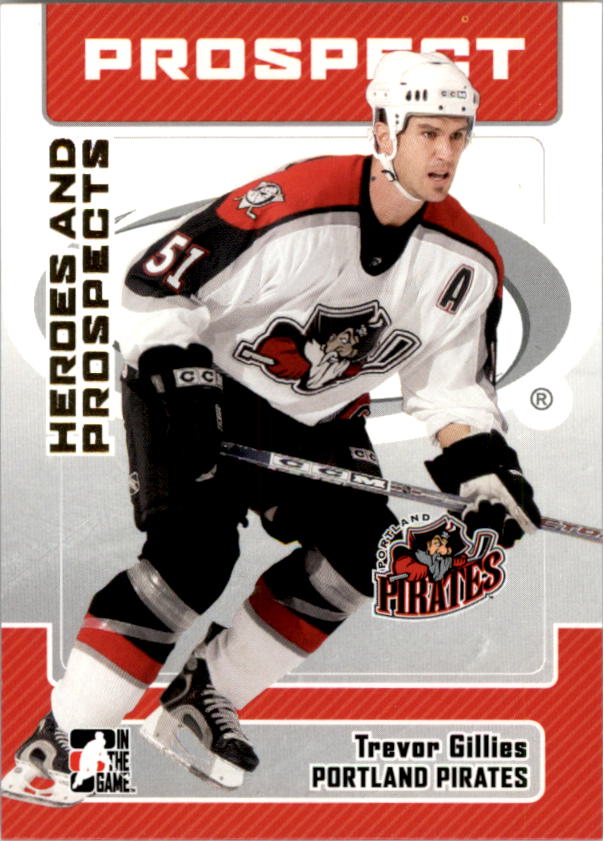 2006-07 ITG Heroes and Prospects #62 Trevor Gillies
