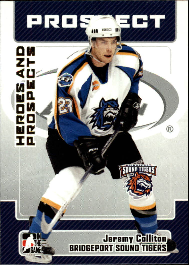 2006-07 ITG Heroes and Prospects #67 Jeremy Colliton