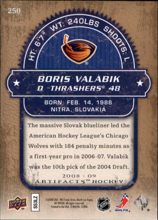 2008-09 Artifacts #250 Boris Valabik RC back image