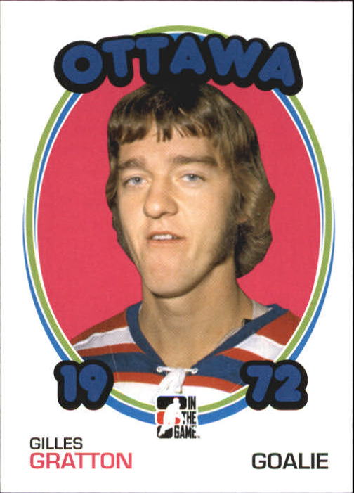 2009-10 ITG 1972 The Year In Hockey #130 Gilles Gratton