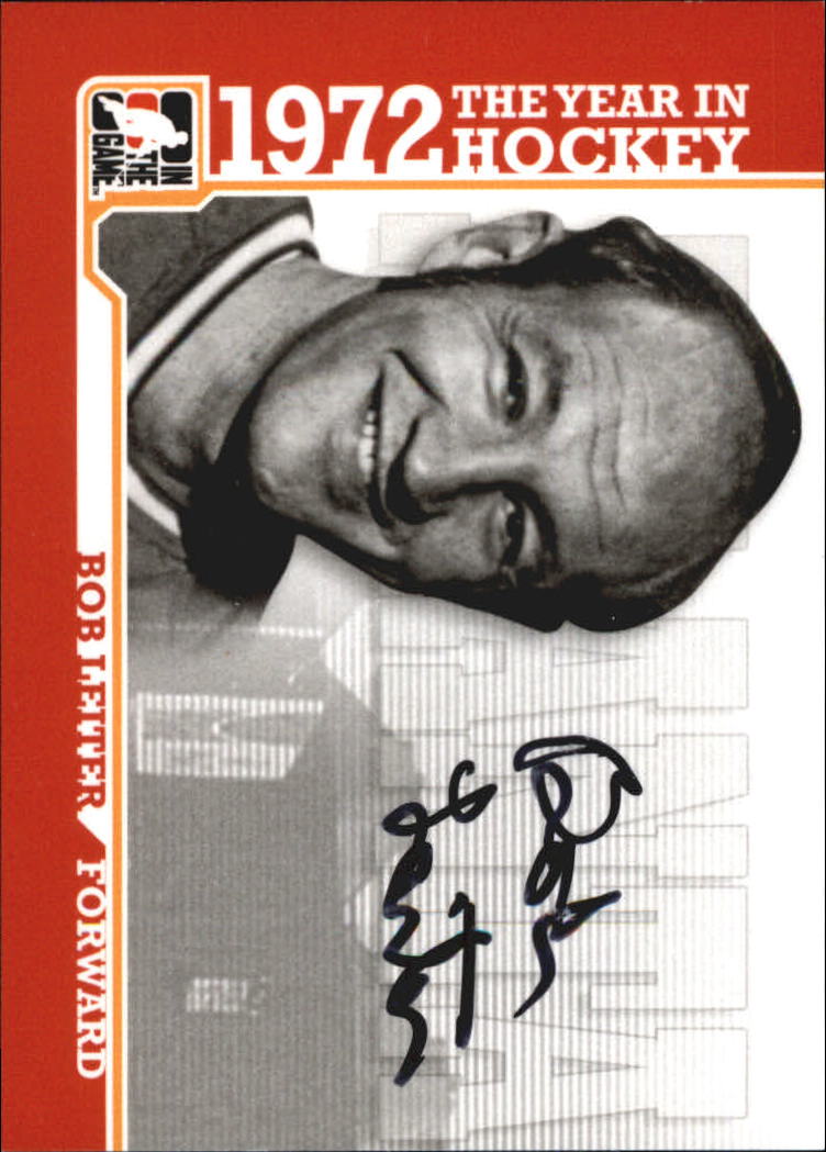 2009-10 ITG 1972 The Year In Hockey Autographs #ABL Bob Leiter