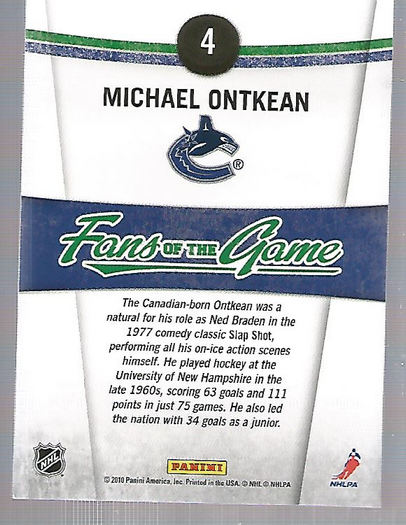 2010-11 Donruss Fans of the Game #4 Michael Ontkean back image