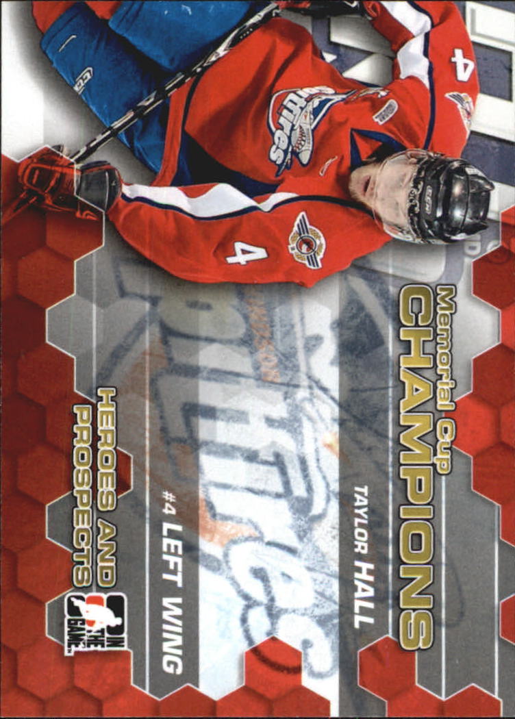 2010-11 ITG Heroes and Prospects Memorial Cup Champions #MC01 Taylor Hall