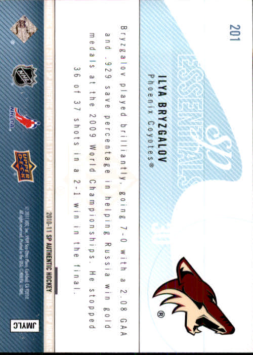 2010-11 SP Authentic #201 Ilya Bryzgalov ESS back image