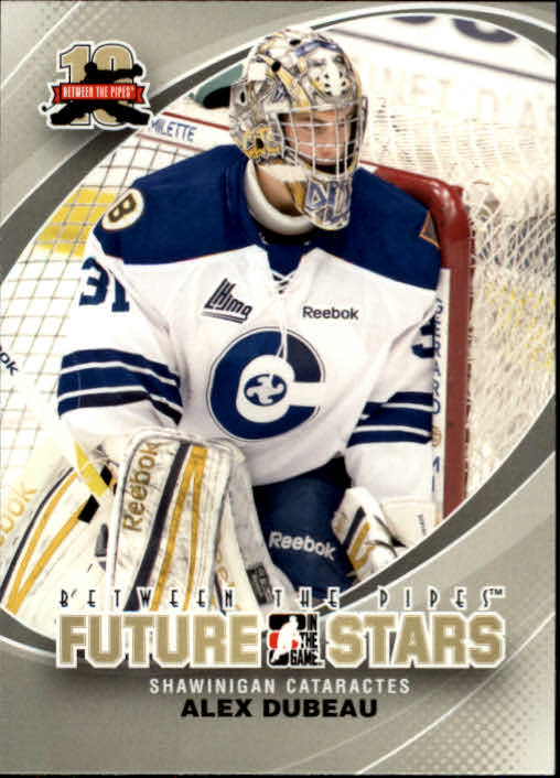 2011-12 Between The Pipes #13 Alex Dubeau