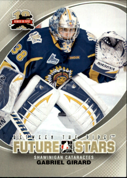 2011-12 Between The Pipes #15 Gabriel Girard