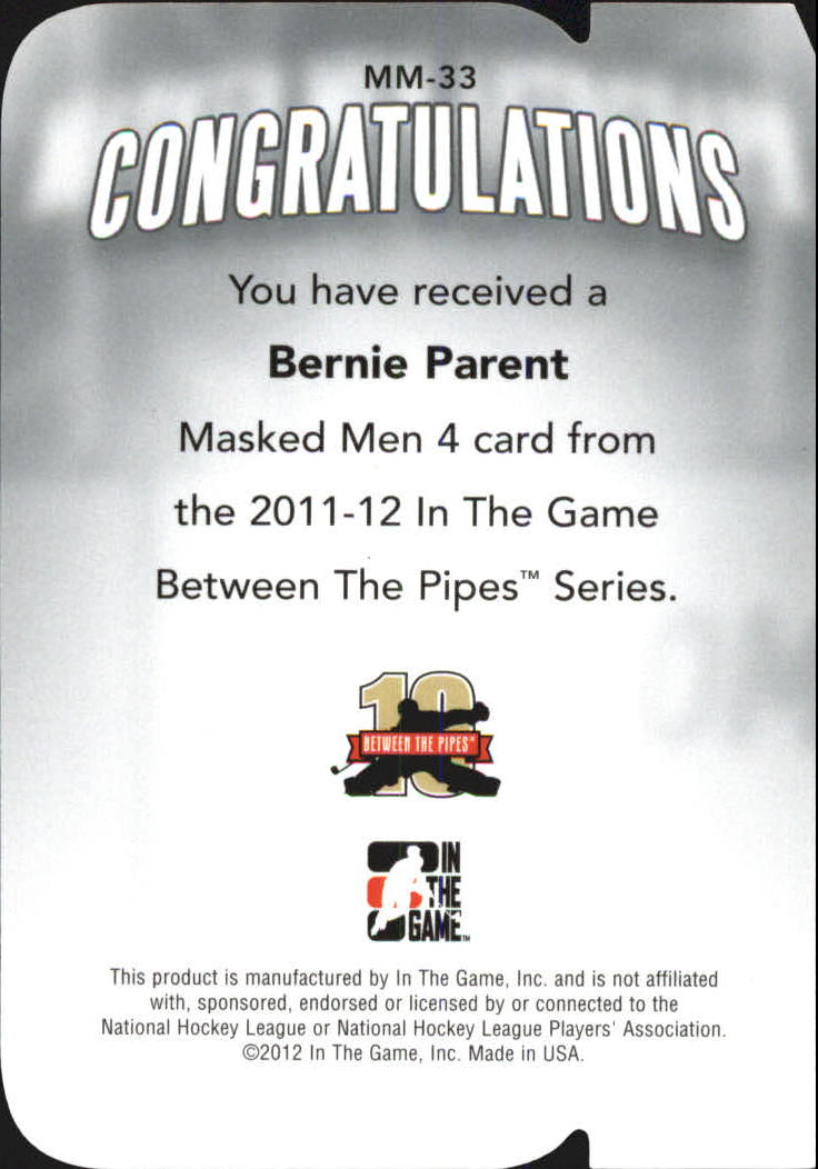 2011-12 Between The Pipes Masked Men IV Ruby Die Cuts #MM33 Bernie Parent back image