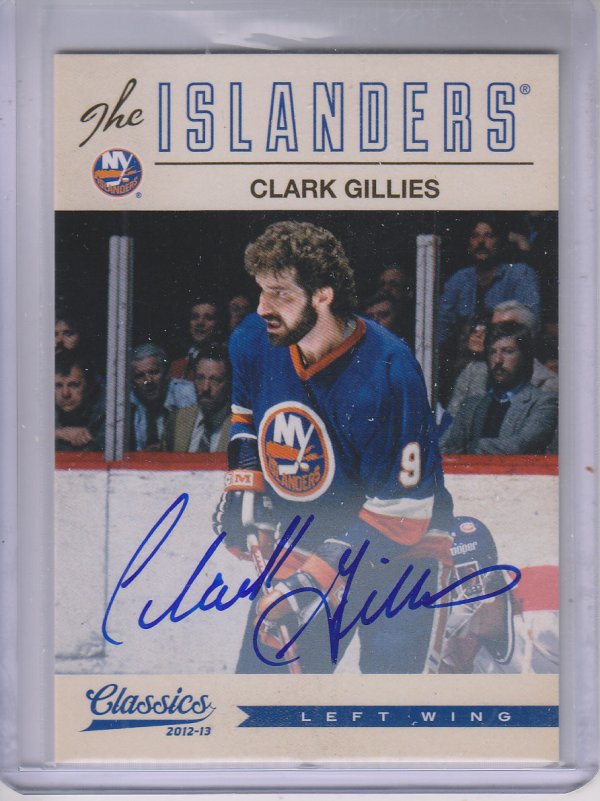 2012-13 Classics Signatures Autographs #15 Clark Gillies