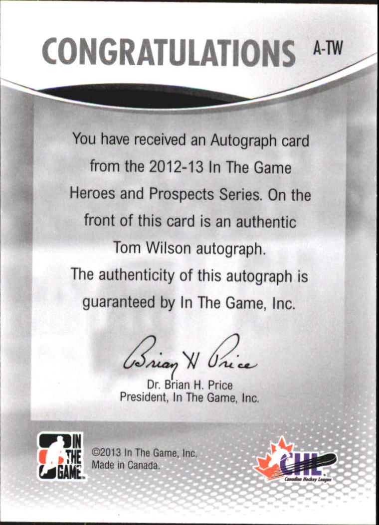 2012-13 ITG Heroes and Prospects Autographs #ATW Tom Wilson back image