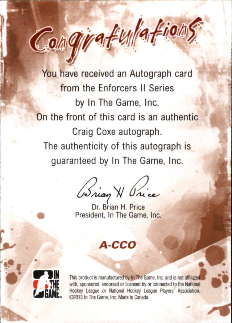 2013-14 ITG Enforcers Autographs #ACCO Craig Coxe back image