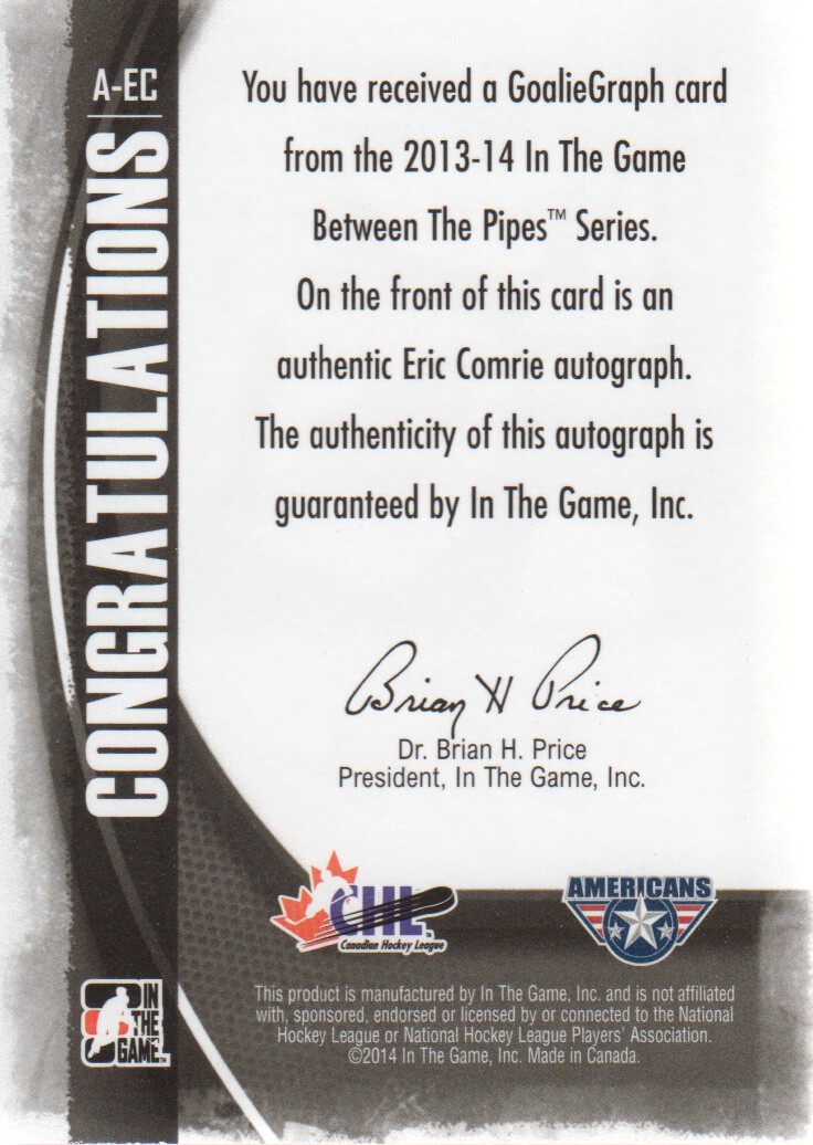 2013-14 Between the Pipes Autographs #AEC Eric Comrie back image