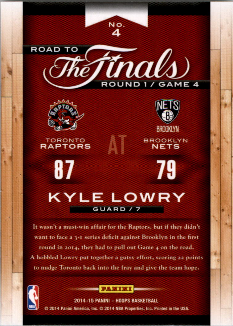 2014-15 Hoops Road to the Finals #4 Kyle Lowry R1 back image