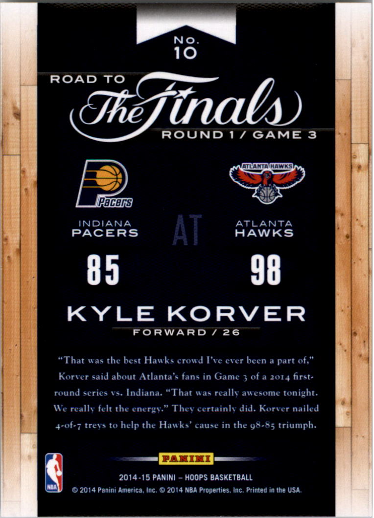 2014-15 Hoops Road to the Finals #10 Kyle Korver R1 back image