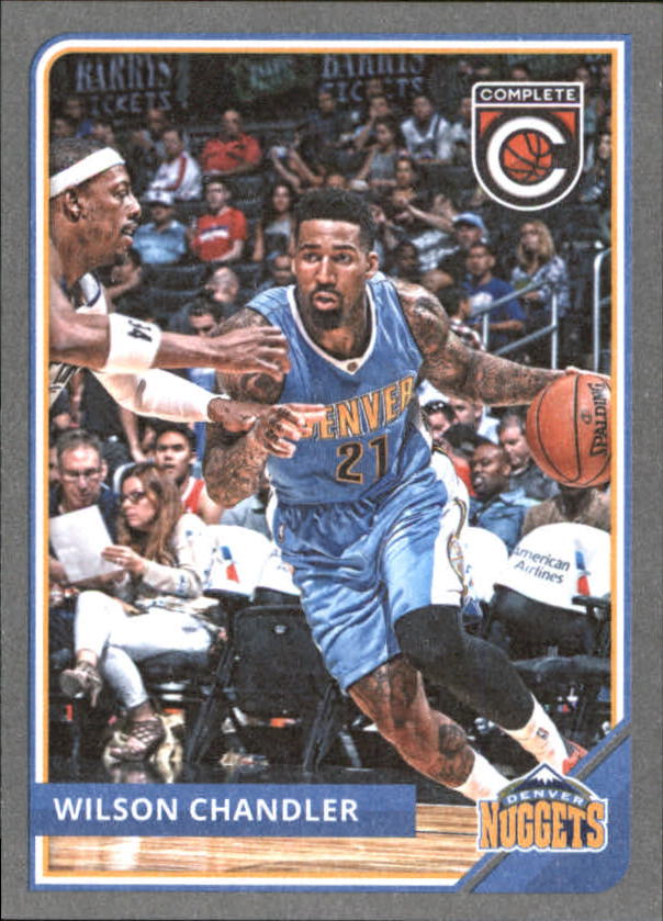 2015-16 Panini Complete Silver #7 Wilson Chandler