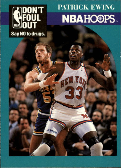 1990-91 Hoops #388 Patrick Ewing/(Don't Foul Out)