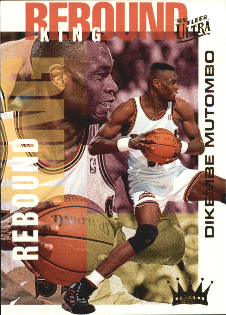 1994-95 Ultra Rebound Kings #4 Dikembe Mutombo