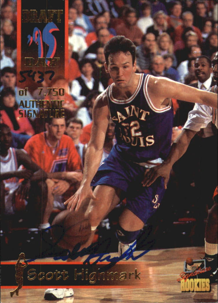 1995 Signature Rookies Draft Day Signatures #44 Scott Highmark