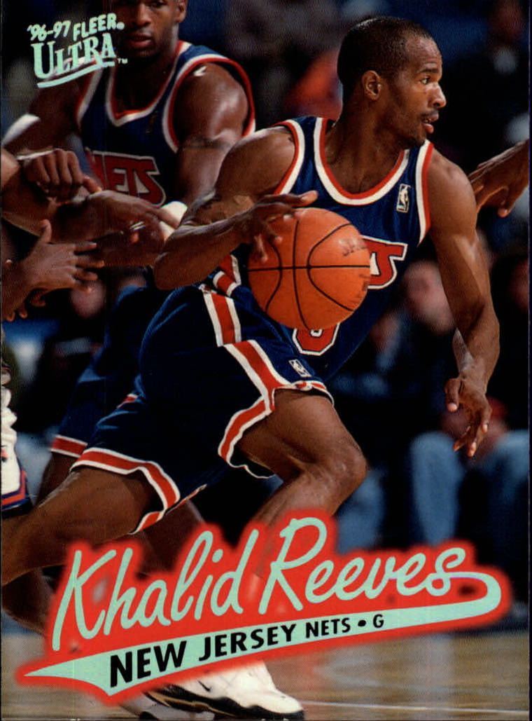 1996-97 Ultra #217 Khalid Reeves