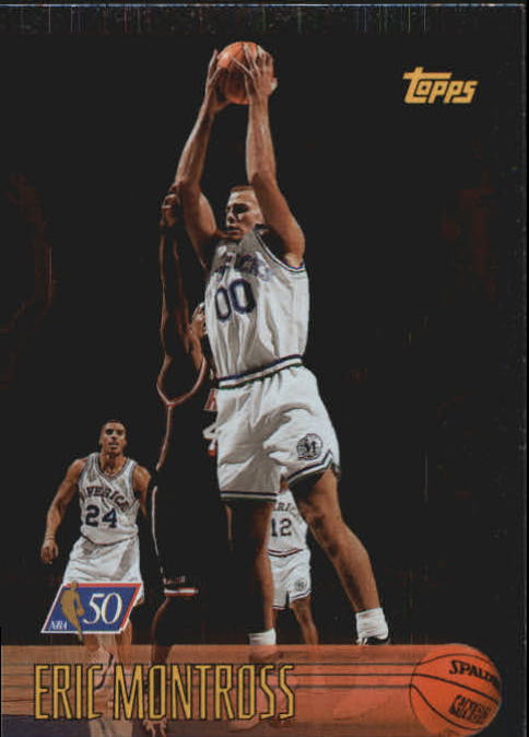 1996-97 Topps NBA at 50 #194 Eric Montross