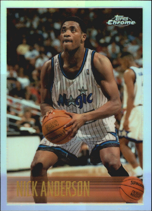 1996-97 Topps Chrome Refractors #52 Nick Anderson