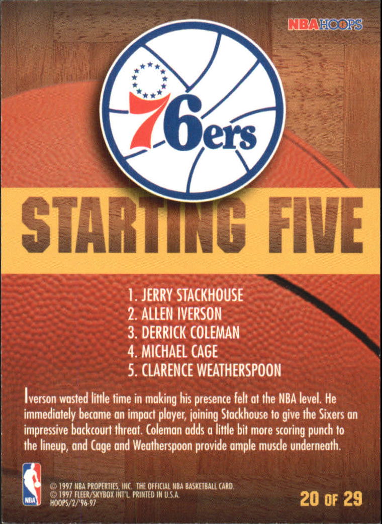 1996-97 Hoops Starting Five #20 Michael Cage/Derrick Coleman/Allen Iverson/Jerry Stackhouse/Clarence Weatherspoon/Philadelphia 76'ers back image
