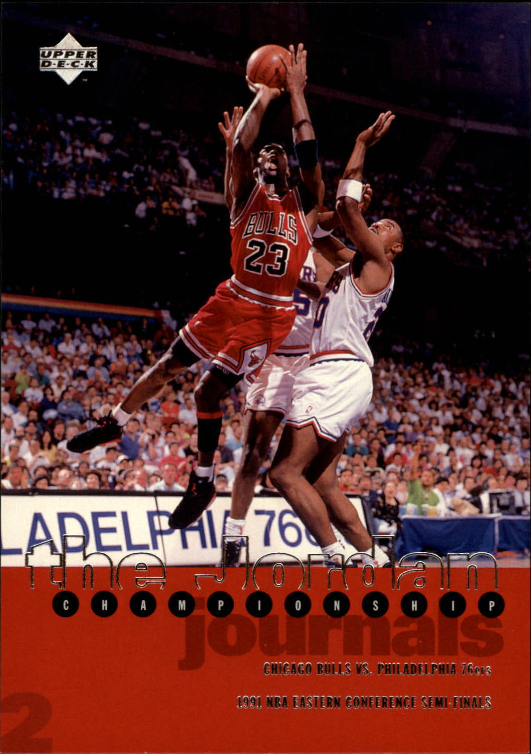 1997 Upper Deck Michael Jordan Championship Journals #2 Michael Jordan/Journal 1991, versus Philadelphia