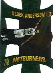 1997 Press Pass Net Burners #NB17 Derek Anderson