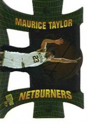 1997 Press Pass Net Burners #NB20 Maurice Taylor