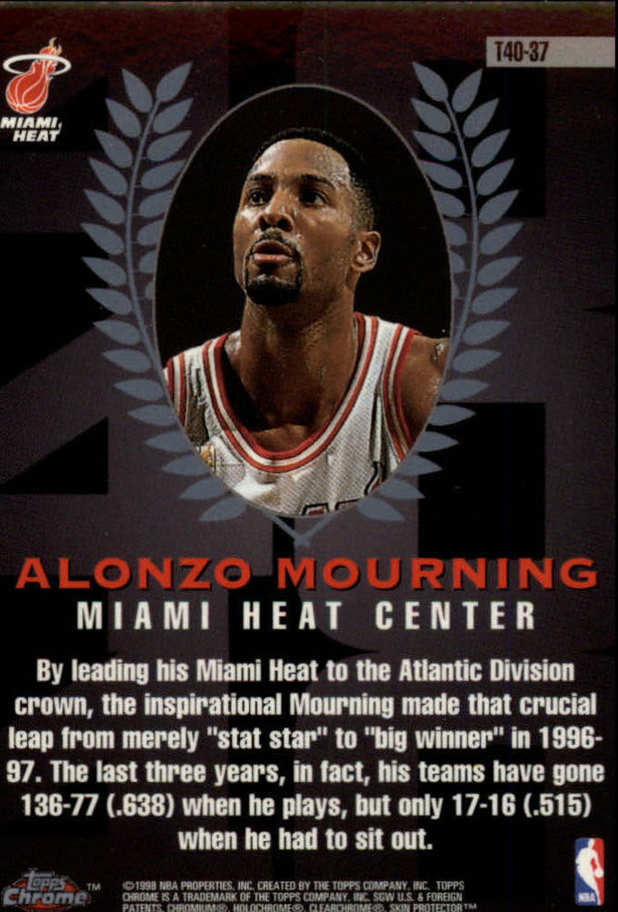 1997-98 Topps Chrome Topps 40 #T37 Alonzo Mourning back image