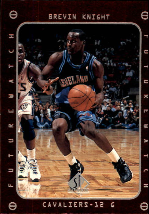 1997-98 SP Authentic #173 Brevin Knight FW