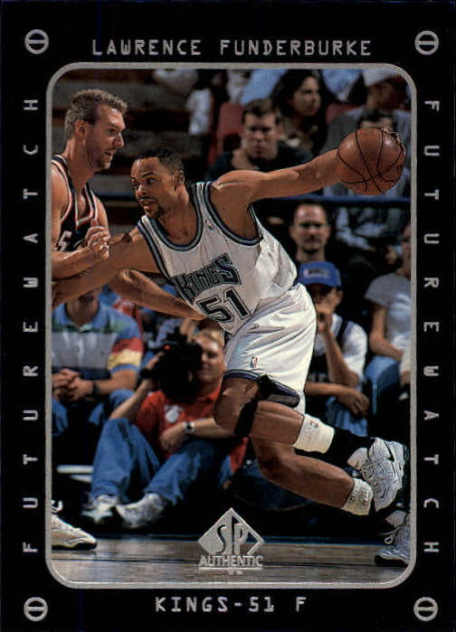 1997-98 SP Authentic #174 Lawrence Funderburke FW