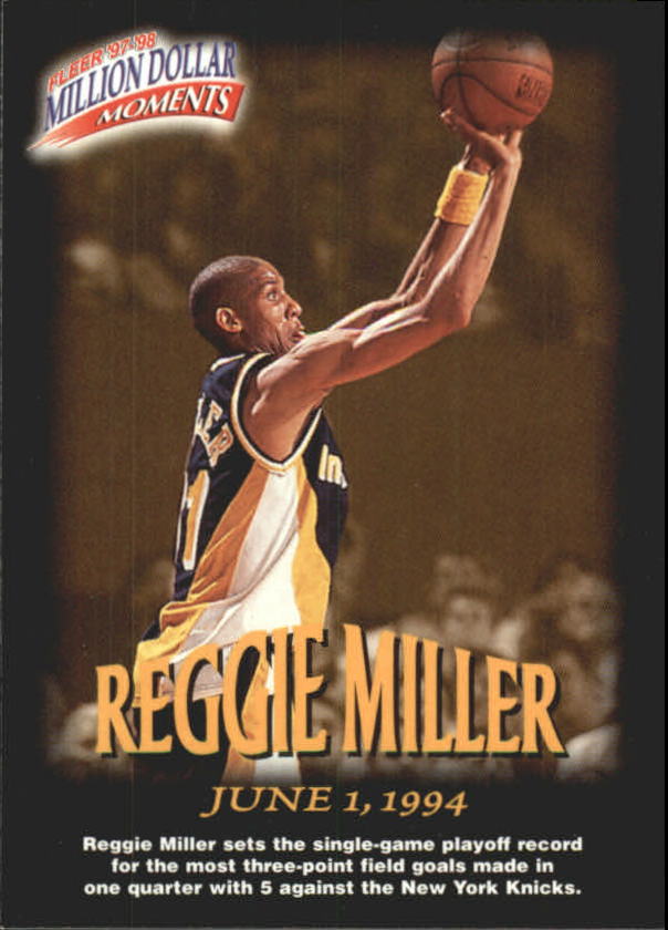 1997-98 Fleer Million Dollar Moments #43 Reggie Miller