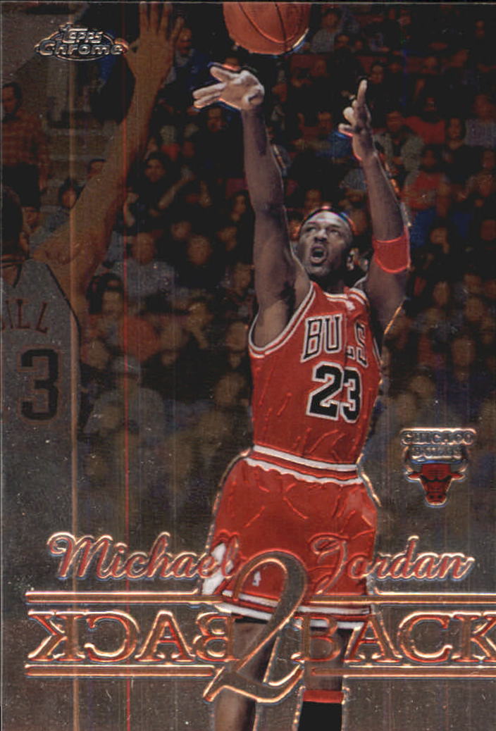 1998-99 Topps Chrome Back 2 Back #B1 Michael Jordan