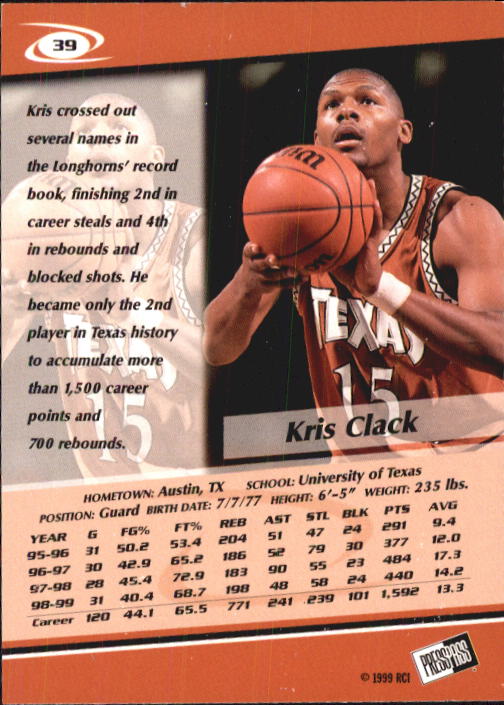 1999 Press Pass #39 Kris Clack back image