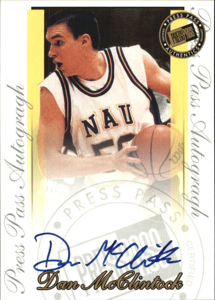 2000 Press Pass SE Autographs #18 Dan McClintock