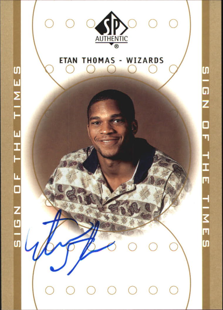 2000-01 SP Authentic Sign of the Times #ET Etan Thomas