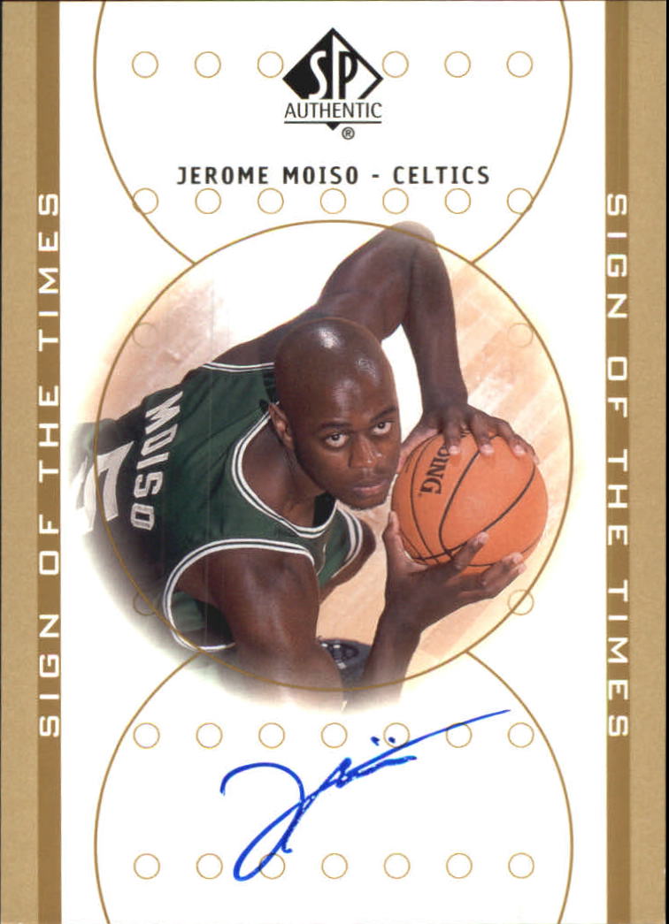 2000-01 SP Authentic Sign of the Times #JM Jerome Moiso