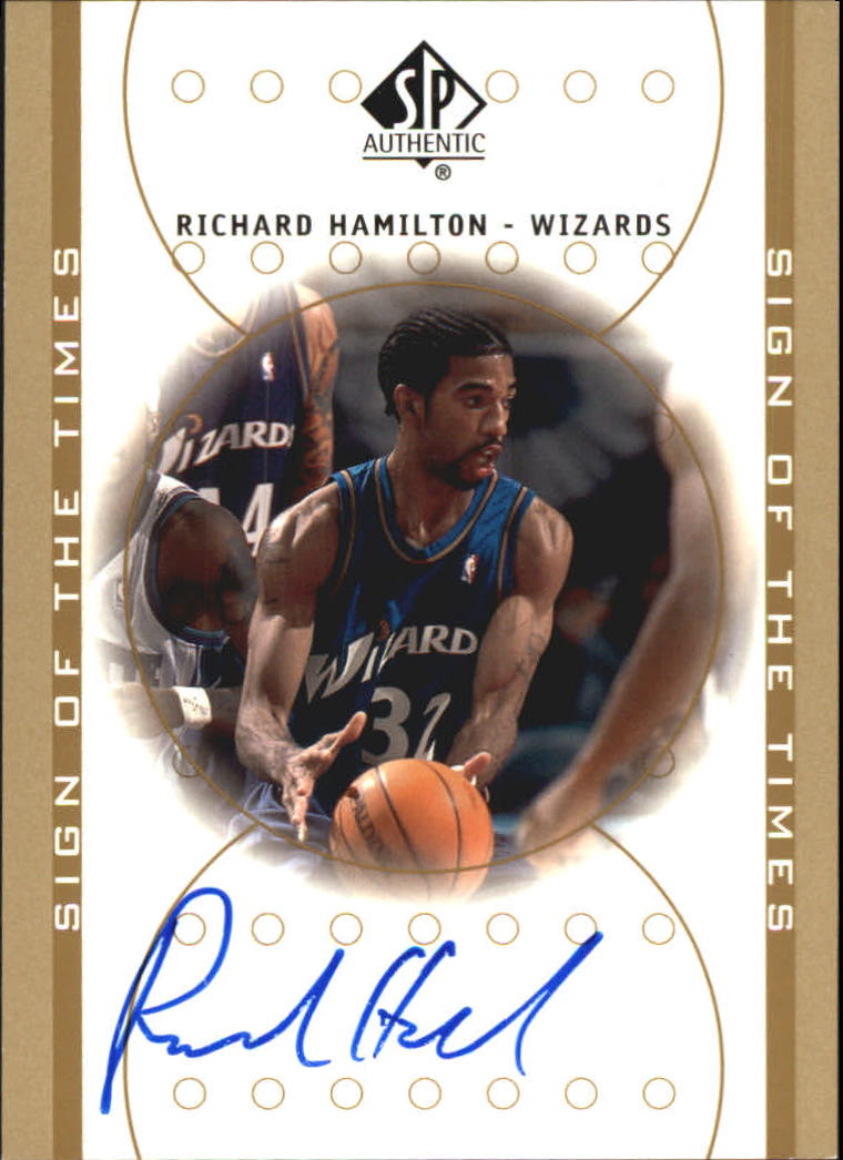 2000-01 SP Authentic Sign of the Times #RH Richard Hamilton