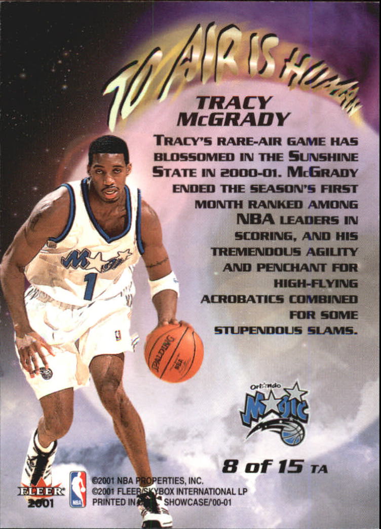 2000-01 Fleer Showcase To Air is Human #8 Tracy McGrady back image