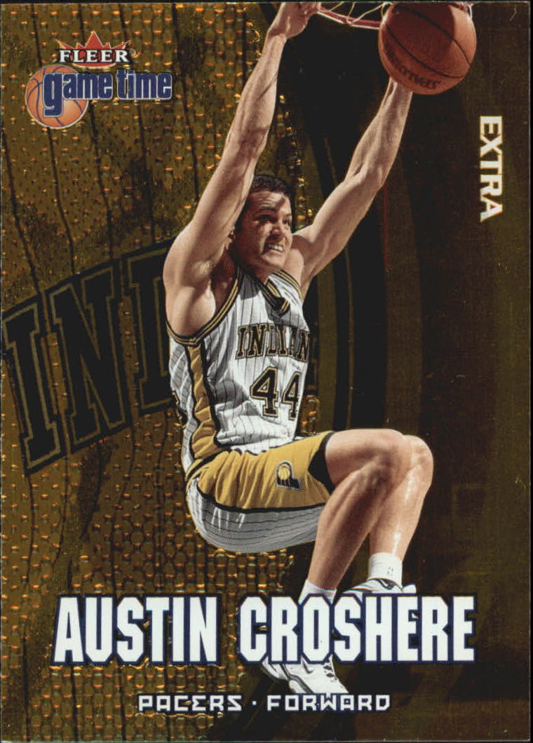 2000-01 Fleer Game Time Extra #12 Austin Croshere
