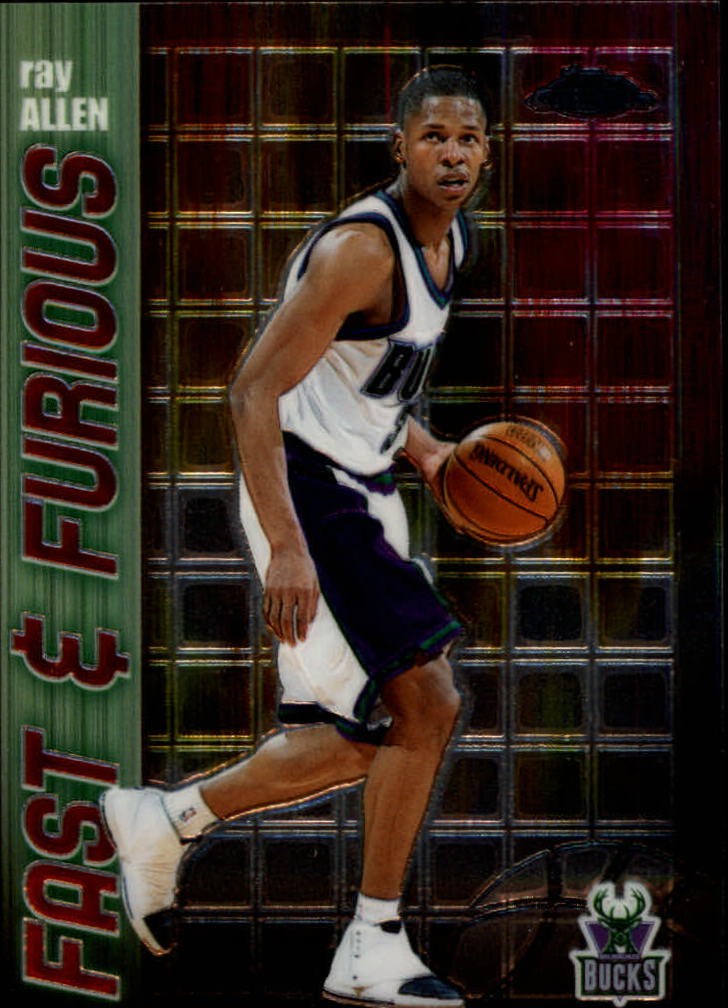 2001-02 Topps Chrome Fast and Furious #FF9 Ray Allen