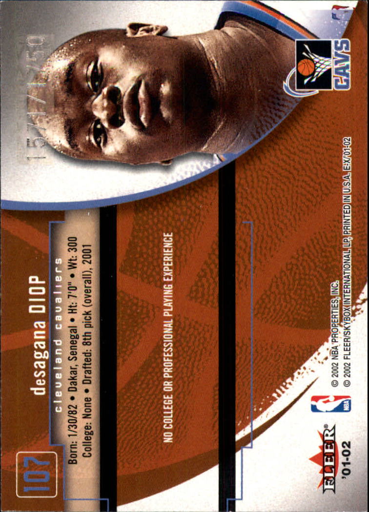 2001-02 E-X #107 DeSagana Diop/1750 RC back image