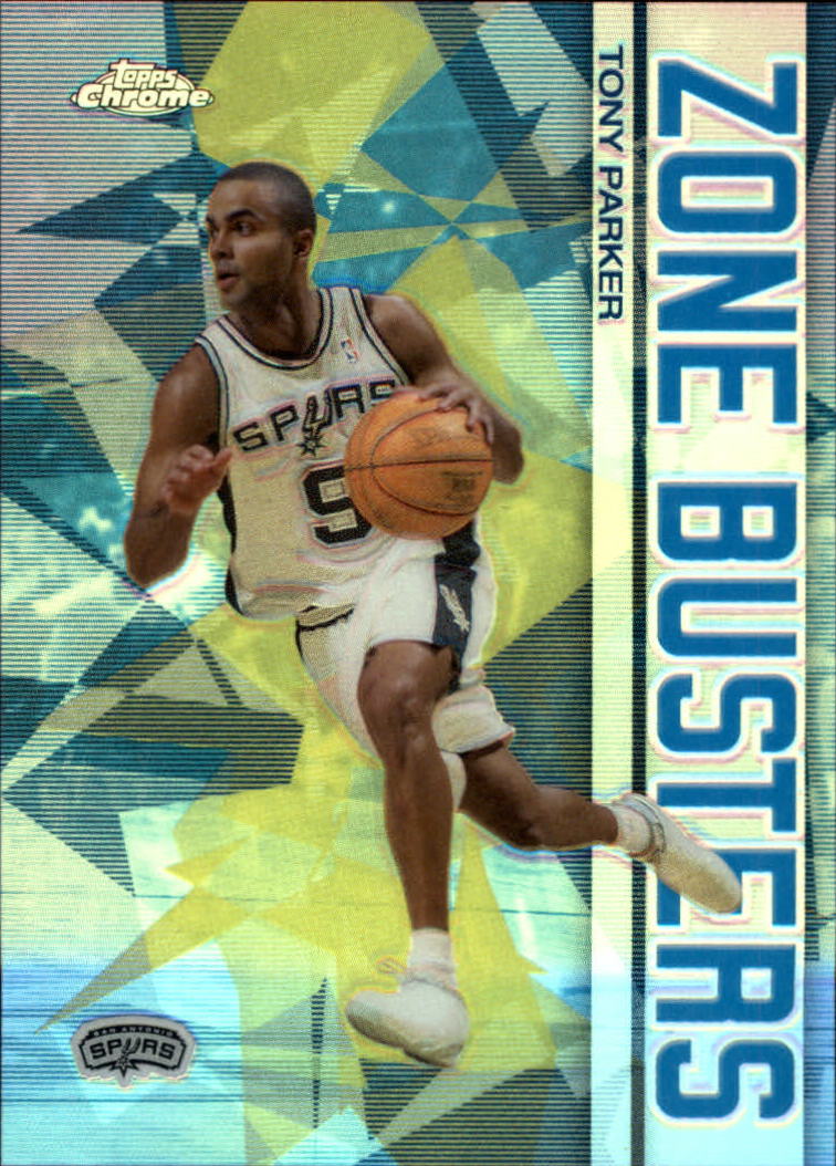 2002-03 Topps Chrome Zone Busters Refractors #ZB11 Tony Parker