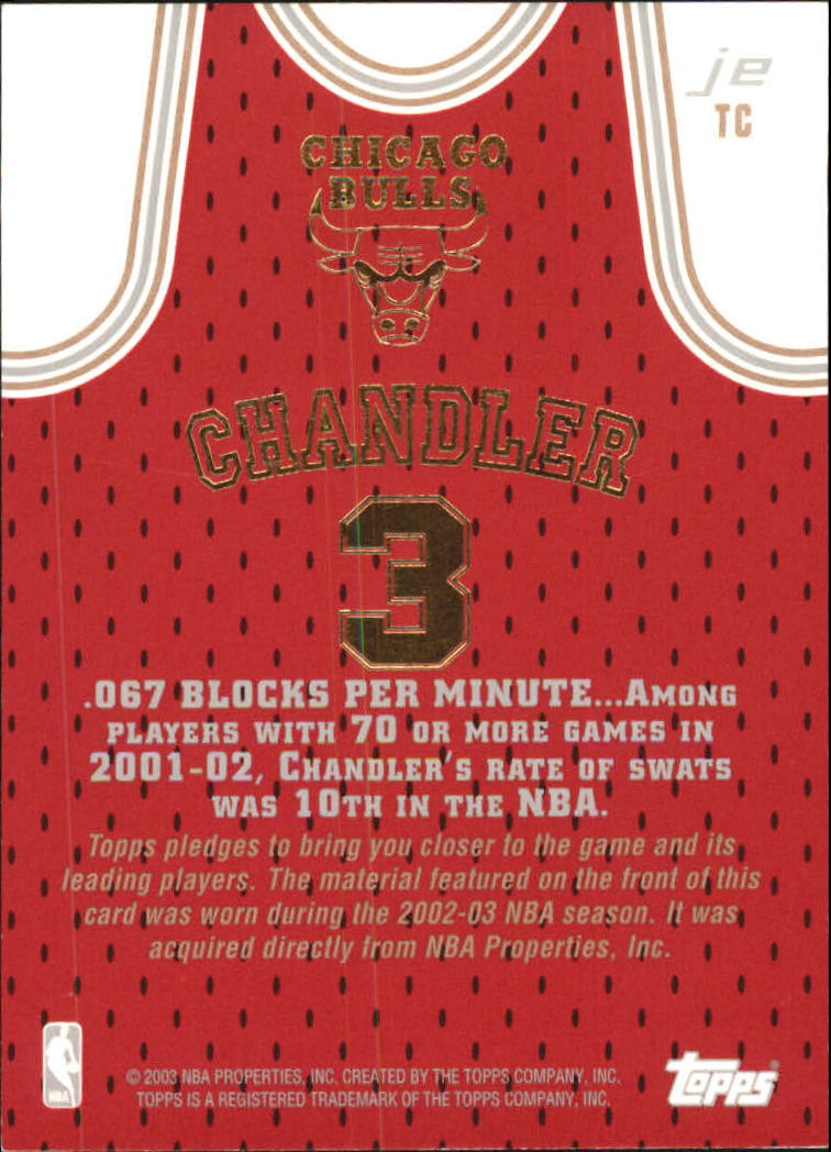2002-03 Topps Jersey Edition #JETC Tyson Chandler R back image