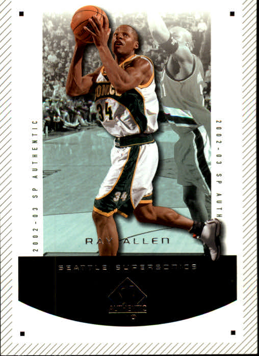 2002-03 SP Authentic #86 Ray Allen