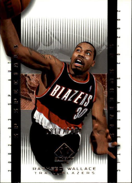 2002-03 SP Authentic #129 Rasheed Wallace SPEC