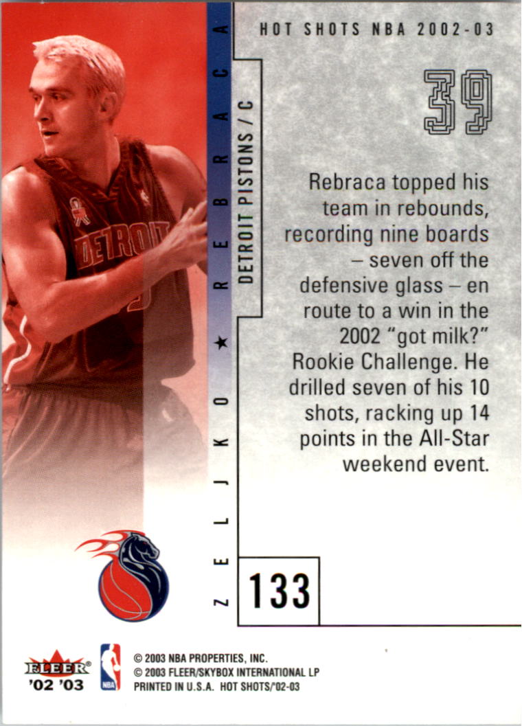 2002-03 Fleer Hot Shots #133 Zeljko Rebraca AS - NM-MT - The Dugout  Sportscards & Comics