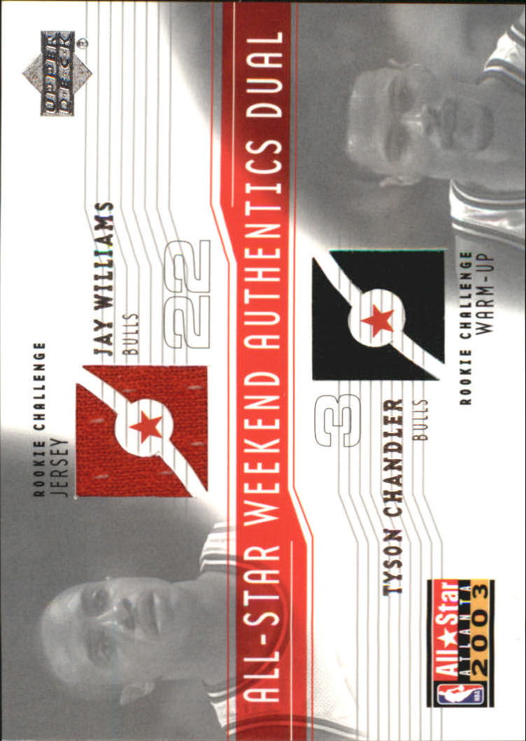2003-04 Upper Deck All-Star Weekend Authentics Dual #JWTC Jay Williams/Tyson Chandler