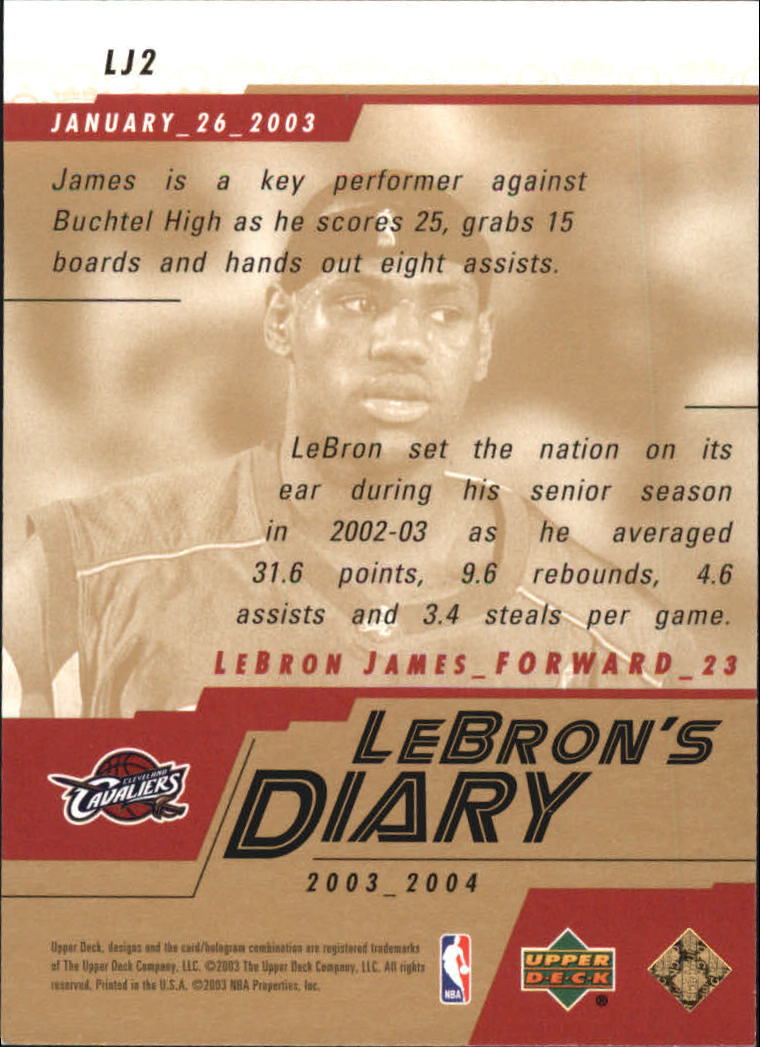 2003-04 Upper Deck LeBron's Diary #LJ2 LeBron James back image